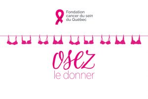Fondation du cancer du sein, Osez le donner, Collecte de soutiens-gorge